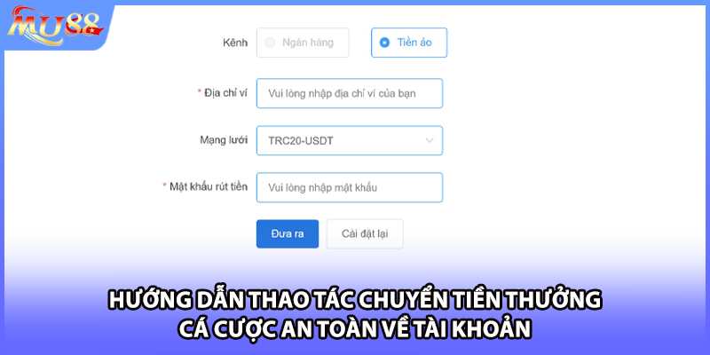 Hướng dẫn thao tác chuyển tiền thưởng cá cược an toàn về tài khoản